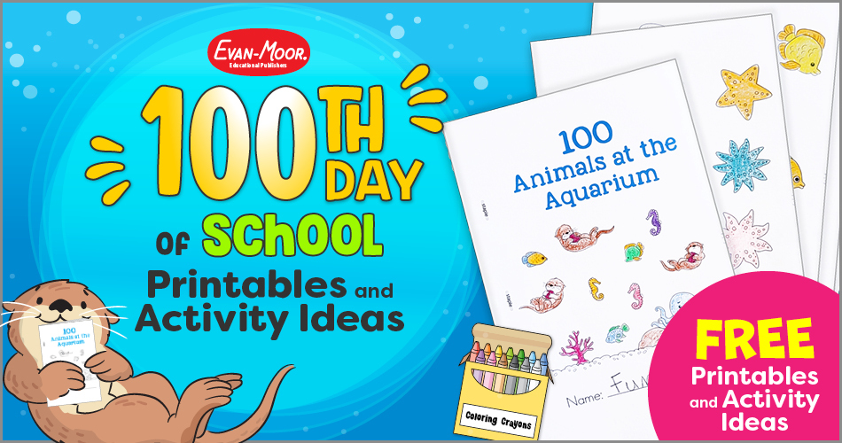 Cover with text promoting 100th day of school printable activities