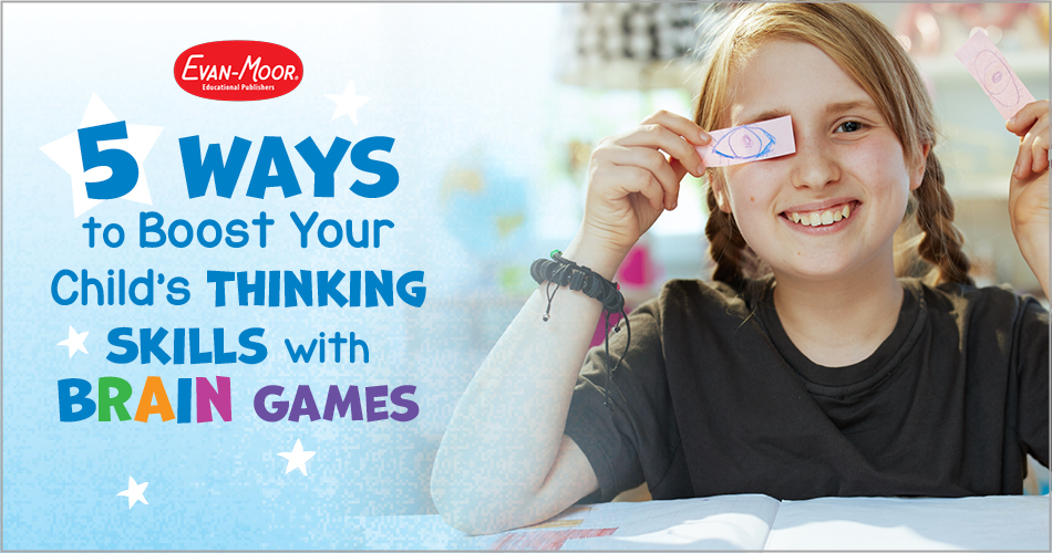 Cover image of the article: 5 Ways to Boost Your Child’s Thinking Skills with Brain Games