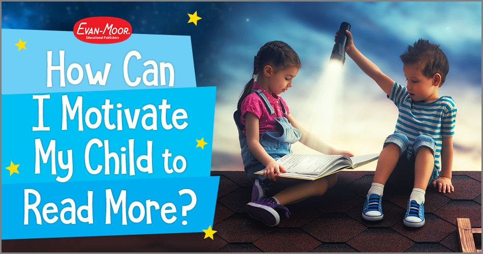 Cover image of the article: How can I Motivate my Child to Read More?